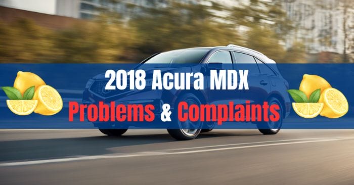 2018 Acura MDX Problems