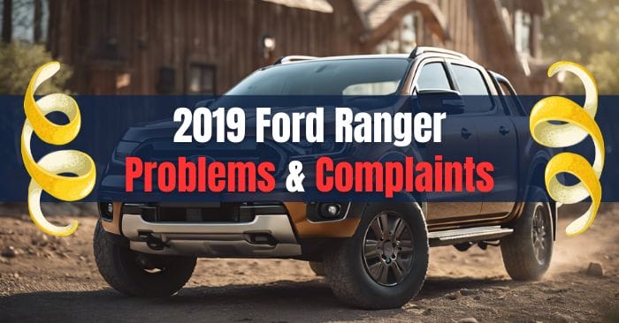 2019 ford ranger problems