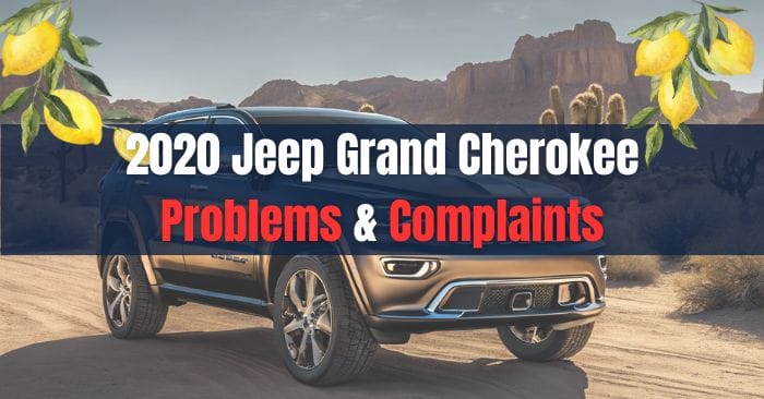 2020 jeep grand cherokee problems