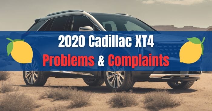 2020 Cadillac XT4 Problems