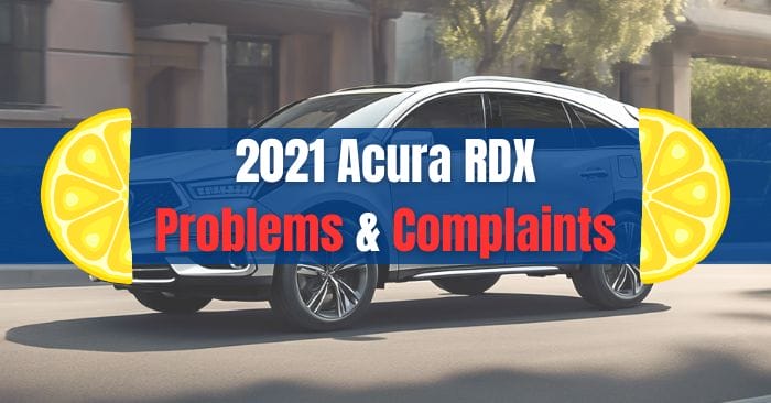 2021 acura rdx problems