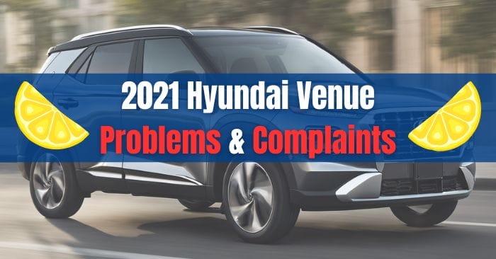 2021 hyundai venue problems