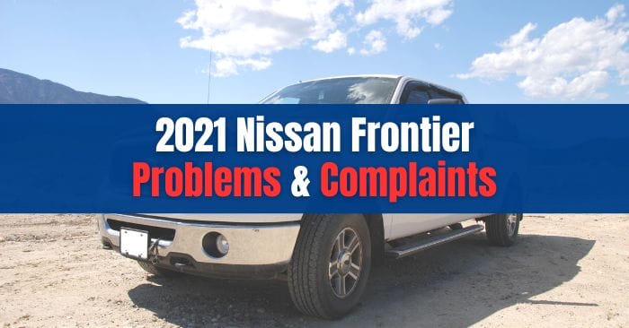2021 nissan frontier problems