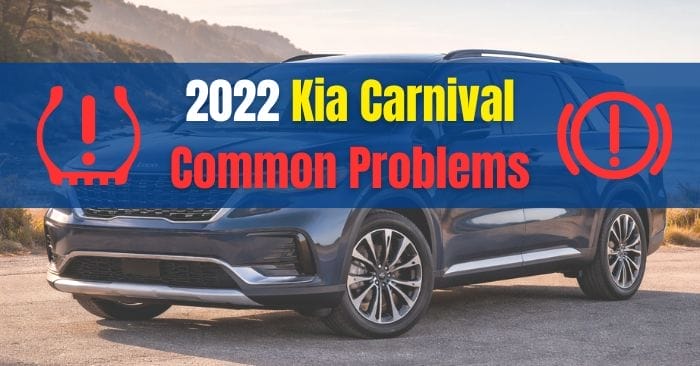 2022 Kia Carnival Problems