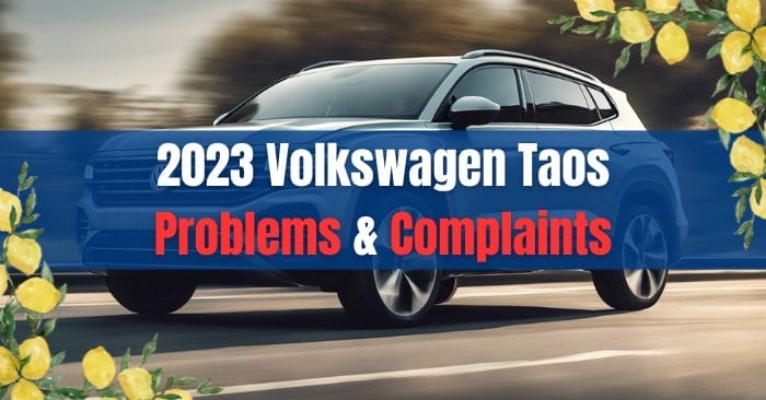 2023 VW Taos Problems