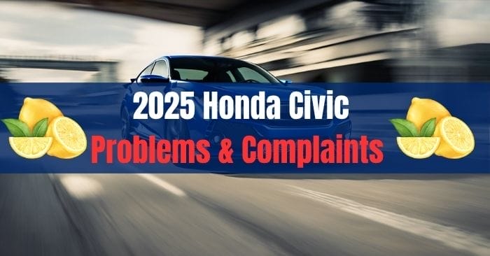 2025 Honda Civic Problems
