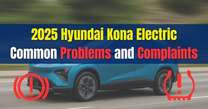 2025 hyundai kona ev problems