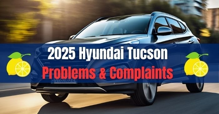 2025 Hyundai Tucson Problems