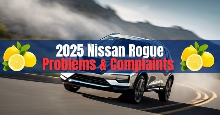 2025 Nissan Rogue Problems
