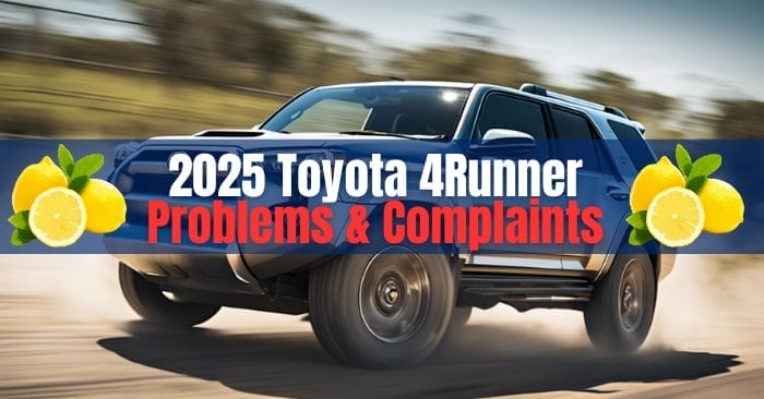 2025 Toyota 4Runner Problems