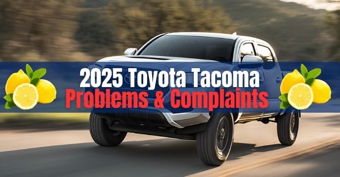 2025 Toyota Tacoma Problems