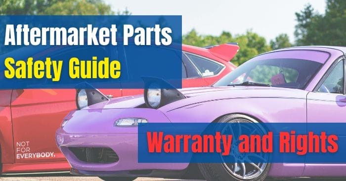 Aftermarket Parts Safety Guide