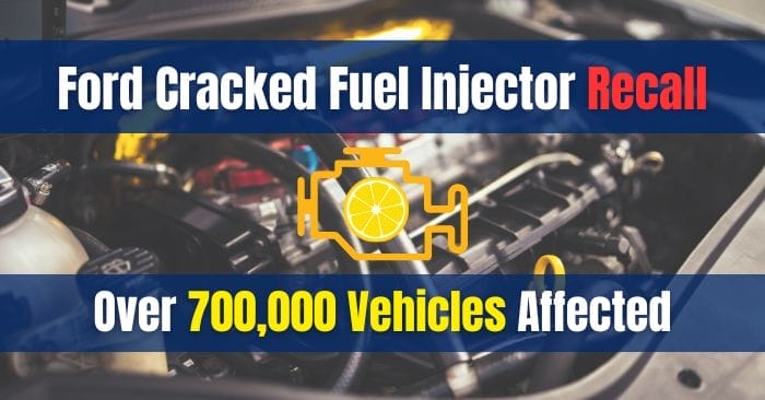 Ford Cracked Fuel Injector Recall