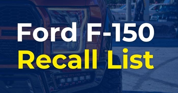 Ford F-150 Recall List