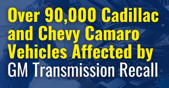 cadillac chevy transmission recall