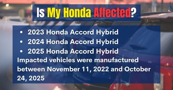 Honda Accord Hybrid Power Loss Recall 2023 – 2025