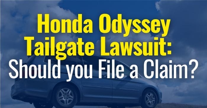 Honda Odyssey Tailgate Lawsuit: Should You File a Claim?