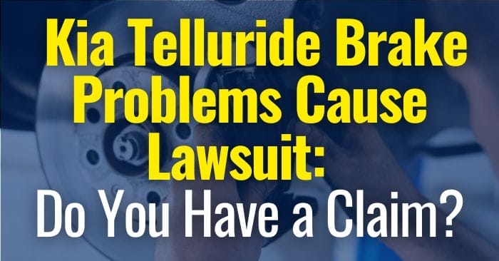 Kia Telluride Brake Problems Lawsuit