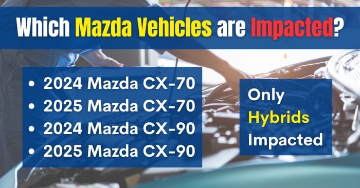 Mazda Inaccurate Fuel Gauge Recall Affects Nearly 105,000 MHEV Vehicles 