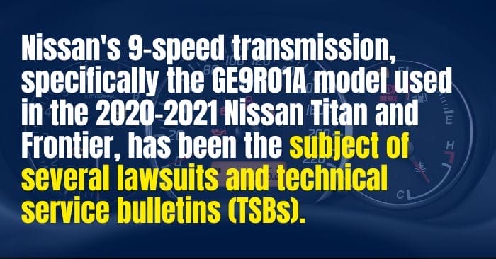 Nissan's 9 Speed Transmission issues