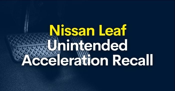 Nissan Leaf Unintended Acceleration Recall 2023