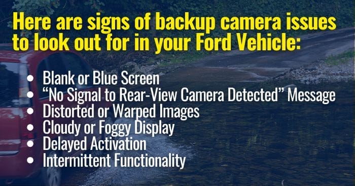 signs of ford backup camera issues