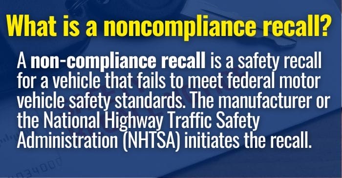 noncompliance recall