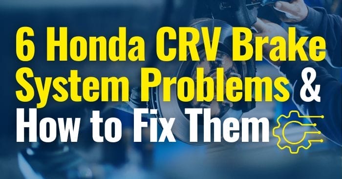 Honda CRV Brake System Problems