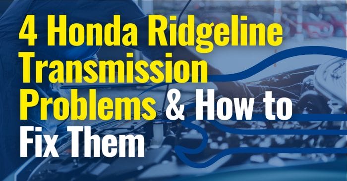 Honda Ridgeline Transmission Problems