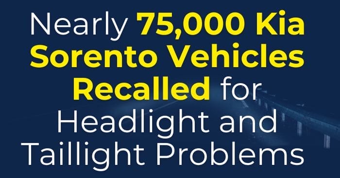 Kia Sorento Vehicles Recalled for Headlight and Taillight Problems