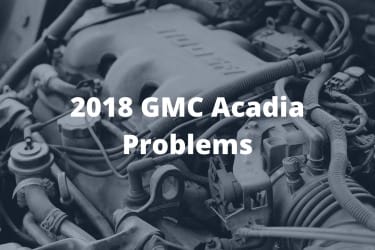problemas con la gmc acadia 2018