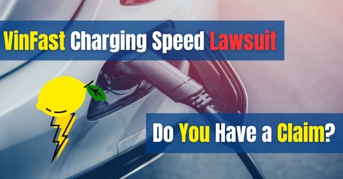 VinFast Charging Speed Lawsuit